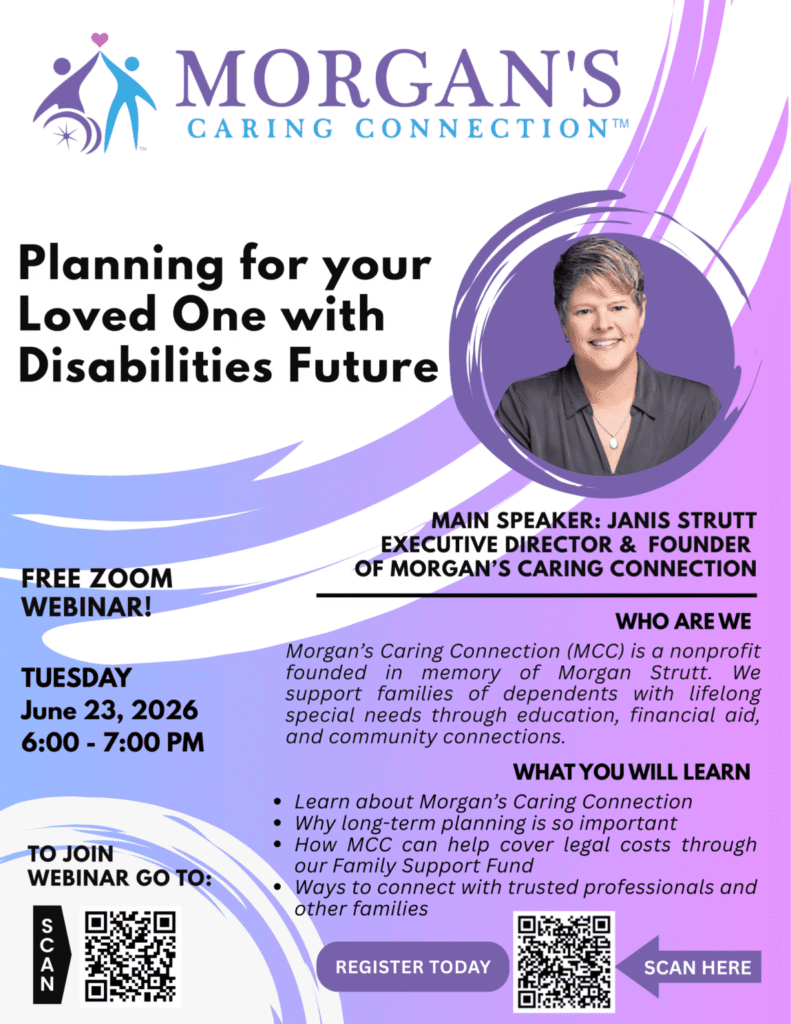 MCC webinar flyer: Planning for Your Loved One with Disabilities’ Future, presented by Janis Strutt for special needs families